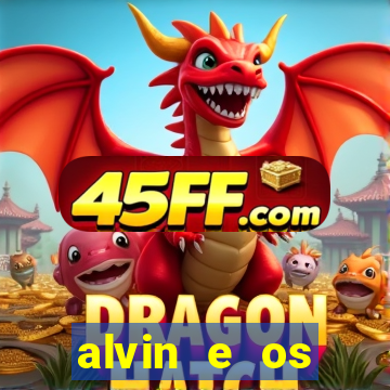 alvin e os esquilos redecanais